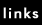 Links